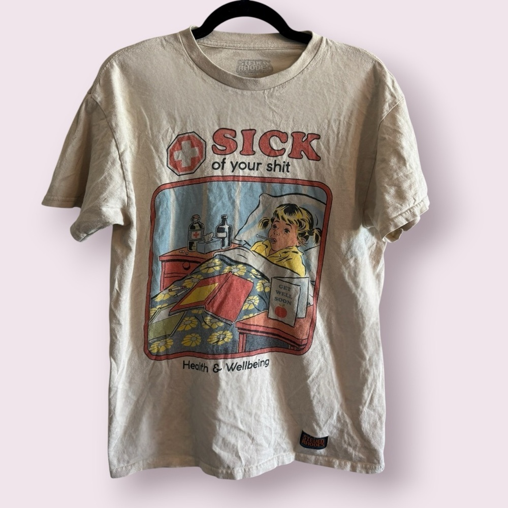 Steven Rhodes Graphic T-Shirt Sick of Your Retro Vintage Humor Size M